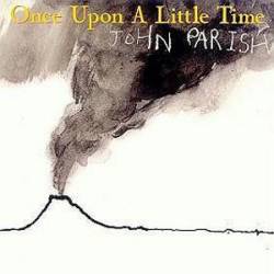 John Parish : Once Upon a Little Time